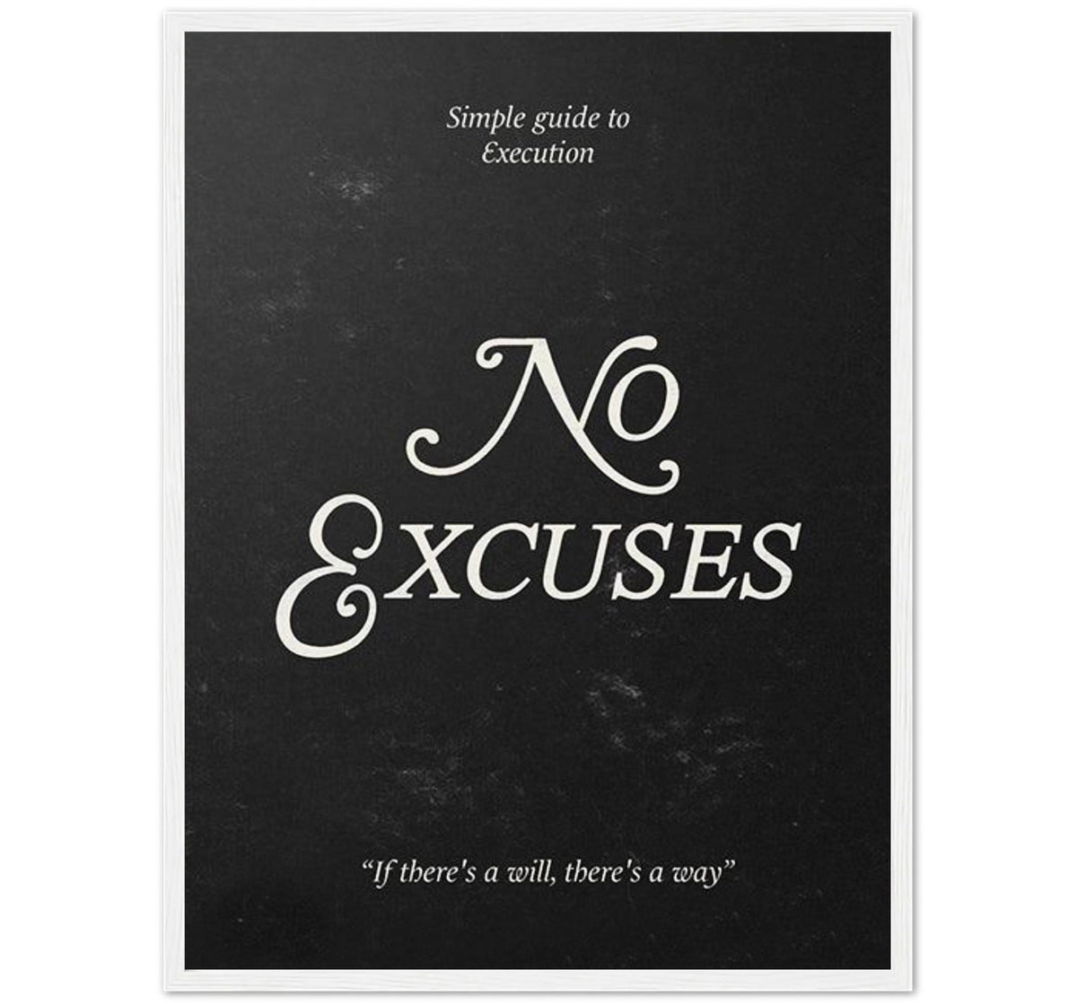 No Excuses