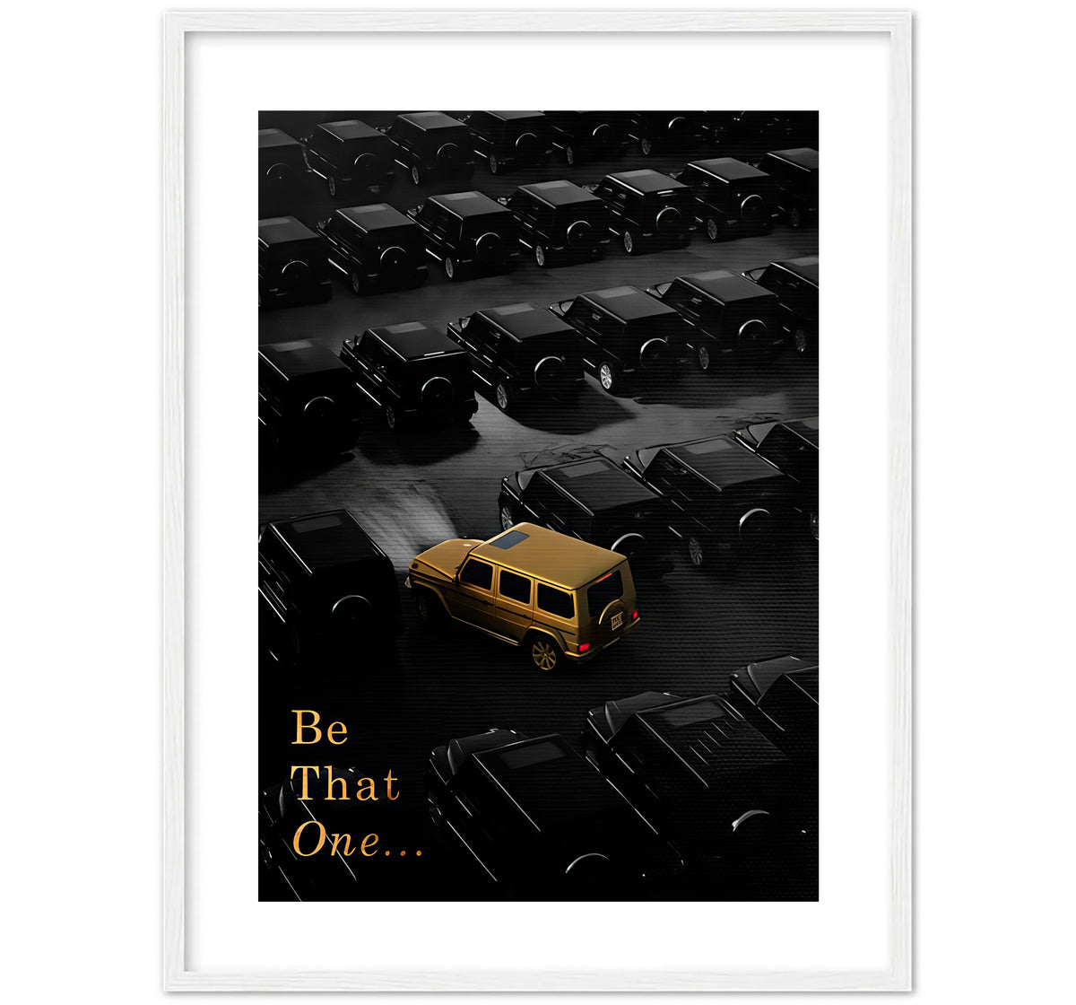 BE THAT ONE