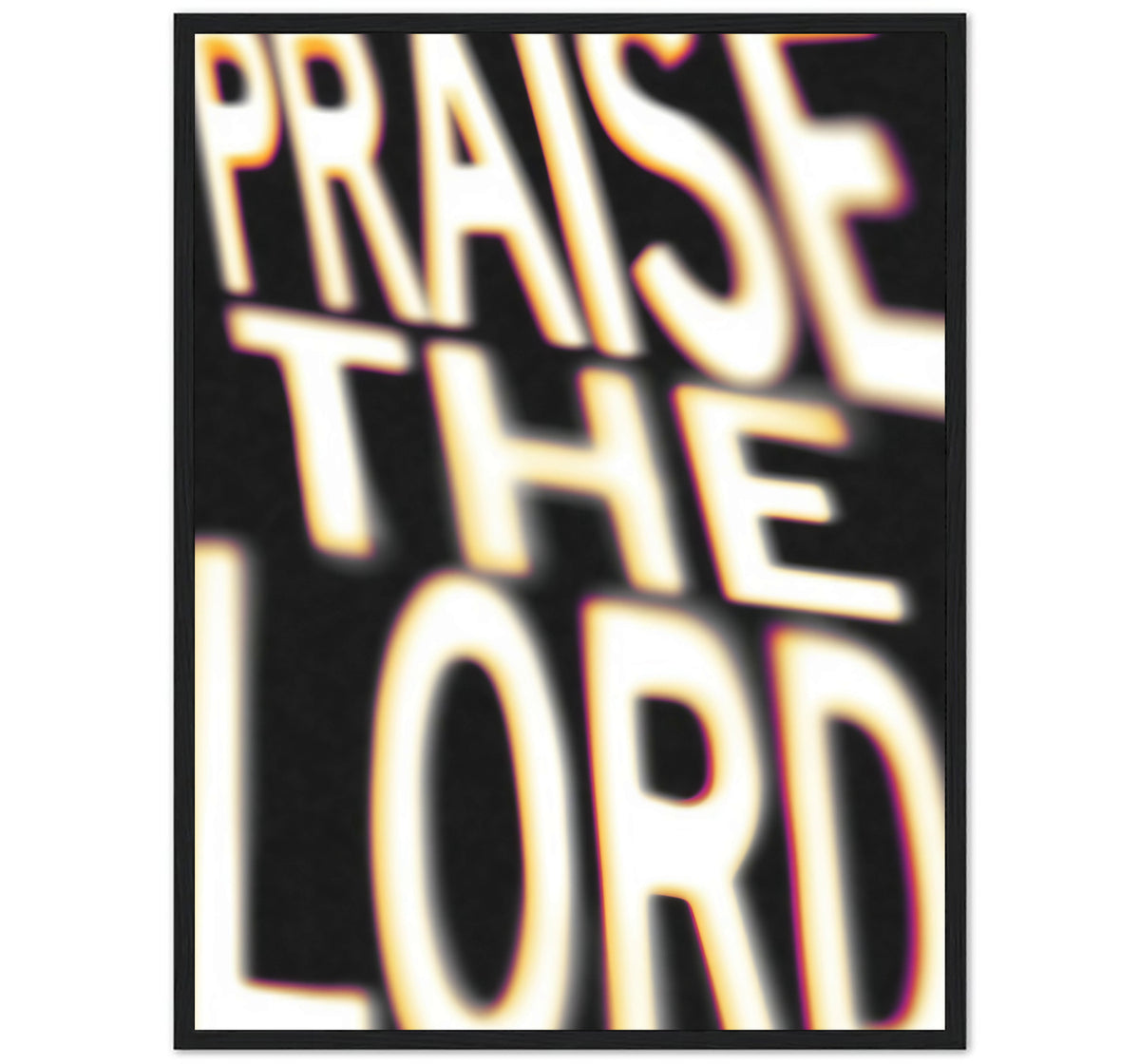 PRAISE THE LORD