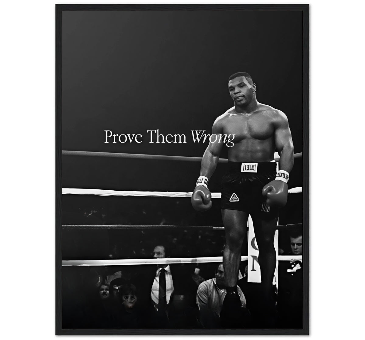 PROVE THEM WRONG