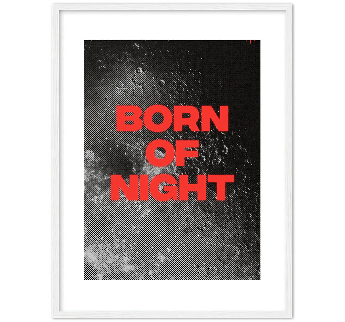 BORN OF NIGHT