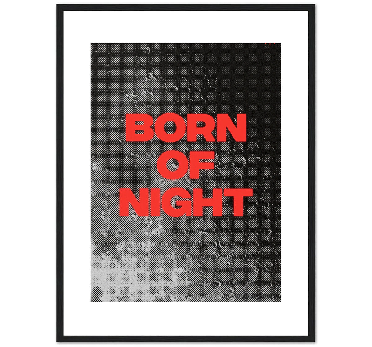 BORN OF NIGHT