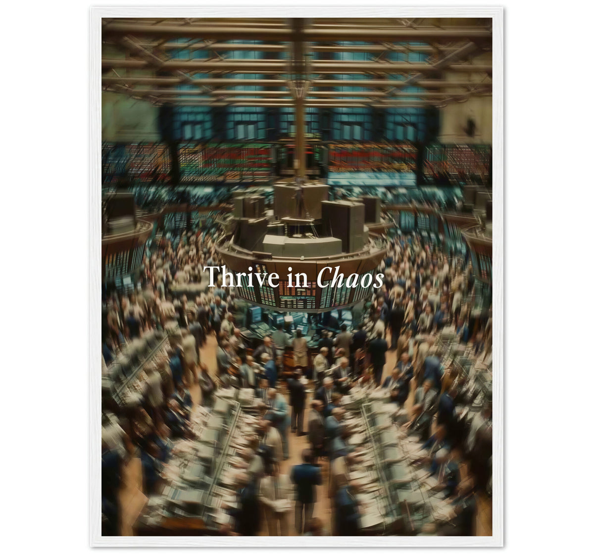 THRIVE IN CHAOS