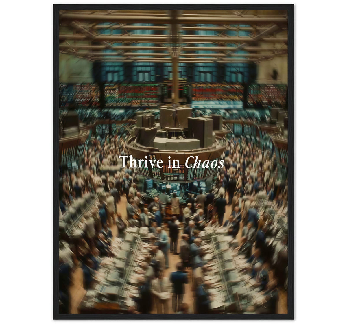 THRIVE IN CHAOS